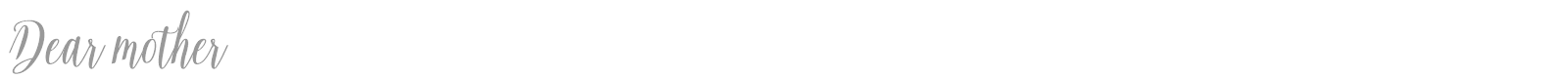 Dear Mother font preview